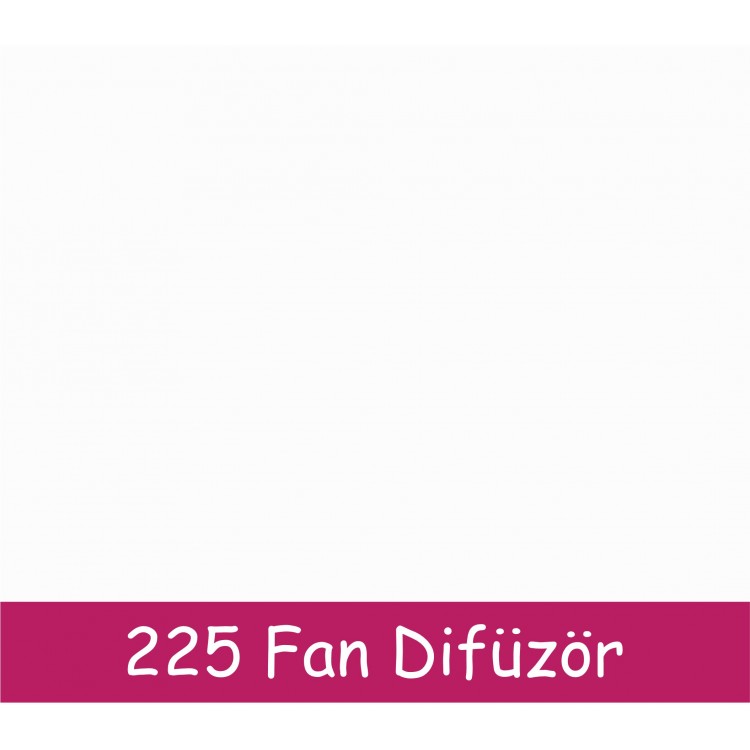 Domak 225 FAN DİFÜZÖR